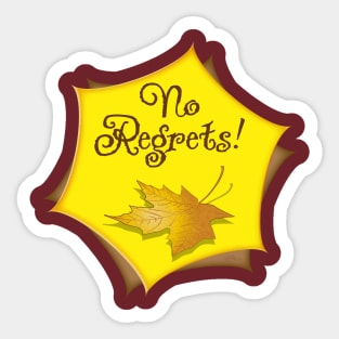 No Regrets-Leaf Sticker